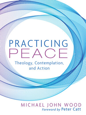 cover image of Practicing Peace